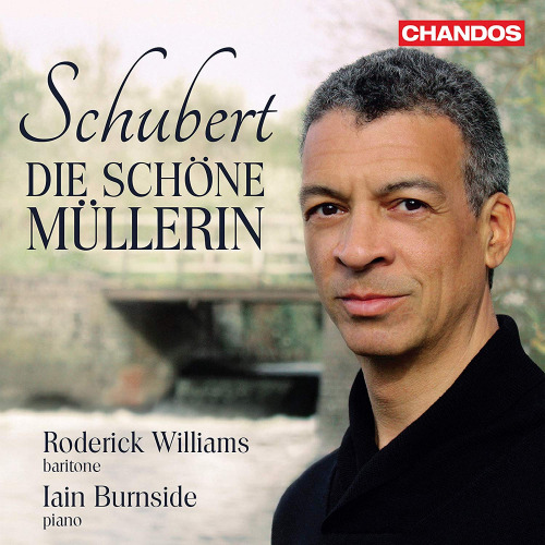 WILLIAMS, RODERICK / IAIN BUNRSIDE - SCHUBERT - DIE SCHONE MULLERINWILLIAMS, RODERICK - IAIN BUNRSIDE - SCHUBERT - DIE SCHONE MULLERIN.jpg